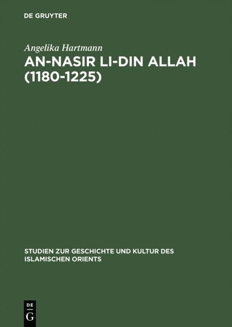 Angelika Hartmann - An-Nasir li-Din Allah (1180–1225), E-bok