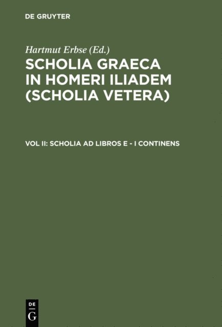 Hartmut Erbse - Scholia ad libros E - I continens, E-bok