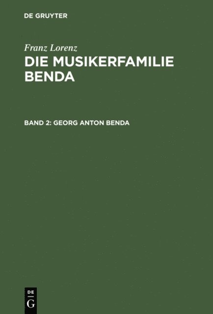 Franz Lorenz - Georg Anton Benda, E-bok