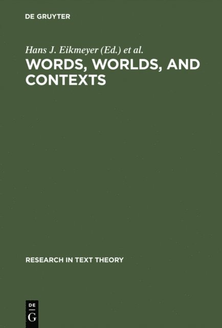 Hannes Rieser, Hans J. Eikmeyer - Words, Worlds, and Contexts, E-bok