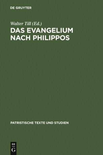 Walter Till - Das Evangelium nach Philippos, E-bok
