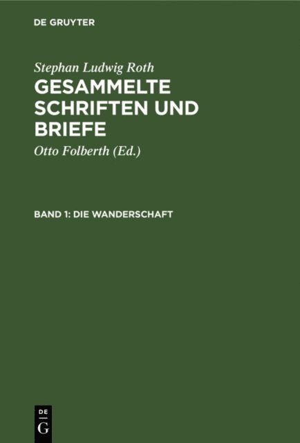 Stephan Ludwig Roth, Otto Folberth - Die Wanderschaft, E-bok