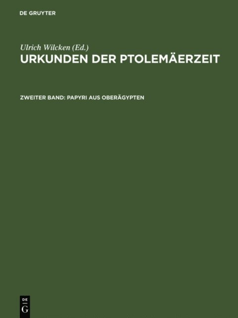 Ulrich Wilcken - Papyri aus Oberägypten, E-bok