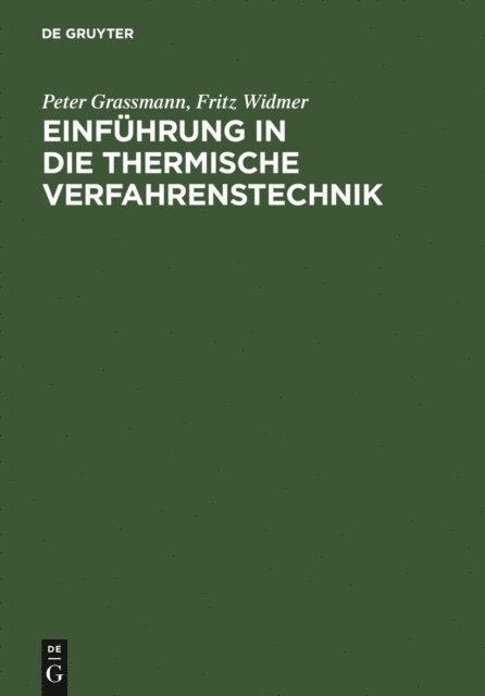 Fritz Widmer, Peter Grassmann - Einführung in die thermische Verfahrenstechnik, E-bok