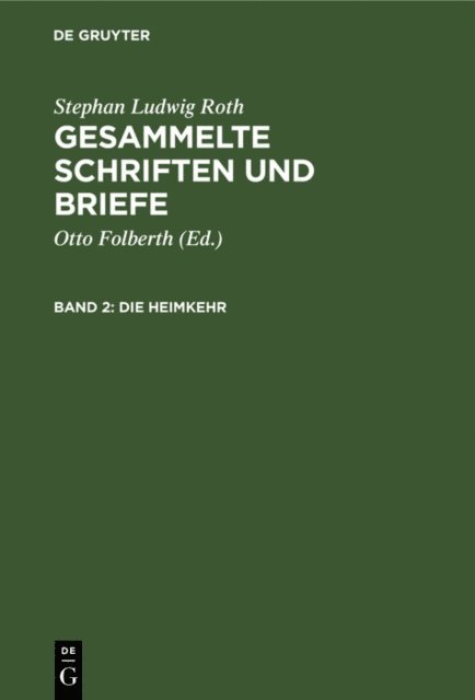 Stephan Ludwig Roth, Otto Folberth - Die Heimkehr, E-bok
