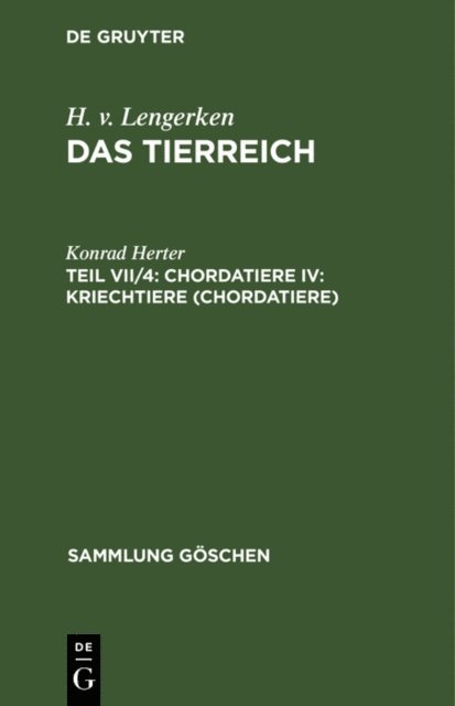Konrad Herter - Chordatiere IV: Kriechtiere (Chordatiere), E-bok