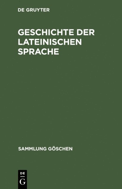 Albert Debrunner, Friedrich Stolz, Wolfgang P. Schmid - Geschichte der lateinischen Sprache, E-bok