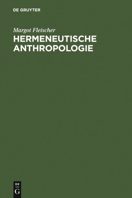 Margot Fleischer - Hermeneutische Anthropologie, E-bok