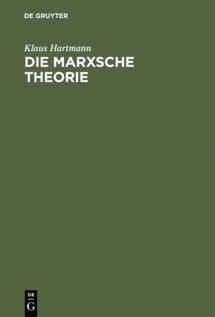 Klaus Hartmann - Die Marxsche Theorie, E-bok