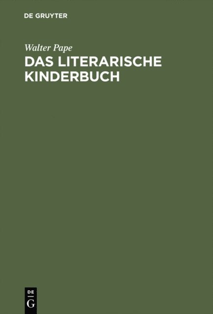 Walter Pape - Das literarische Kinderbuch, E-bok