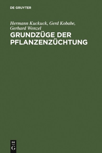Gerhard Wenzel, Gerd Kobabe, Hermann Kuckuck - Grundzüge der Pflanzenzüchtung, E-bok