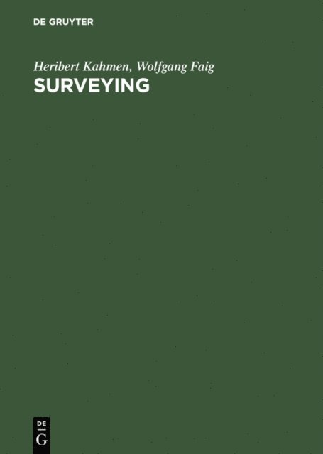 Wolfgang Faig, Heribert Kahmen - Surveying, E-bok