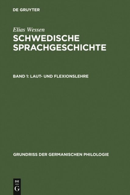 Elias Wessen - Laut- und Flexionslehre, E-bok