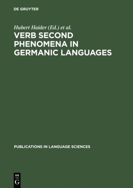 Martin Prinzhorn, Hubert Haider - Verb Second Phenomena in Germanic Languages, E-bok