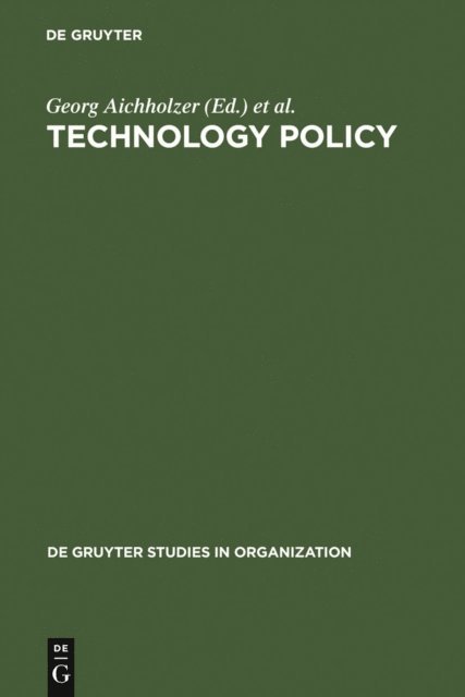 Gerd Schienstock, Georg Aichholzer - Technology Policy, E-bok