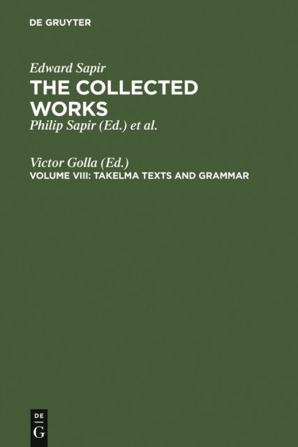 Victor Golla - Takelma Texts and Grammar, E-bok