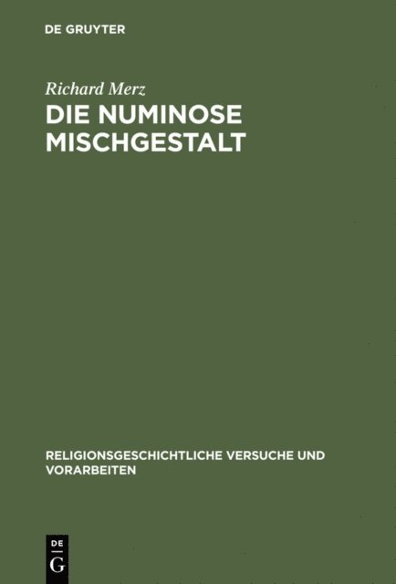 Richard Merz - Die numinose Mischgestalt, E-bok