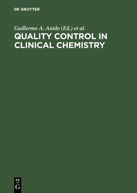 M. Rubin, E. J. van Kampen, S. B. Rosalki, Guillermo A. Anido - Quality Control in Clinical Chemistry, E-bok