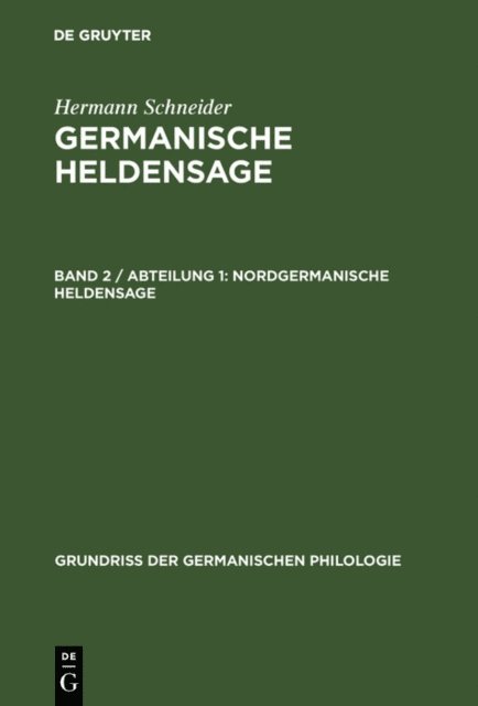 Hermann Schneider - Nordgermanische Heldensage, E-bok