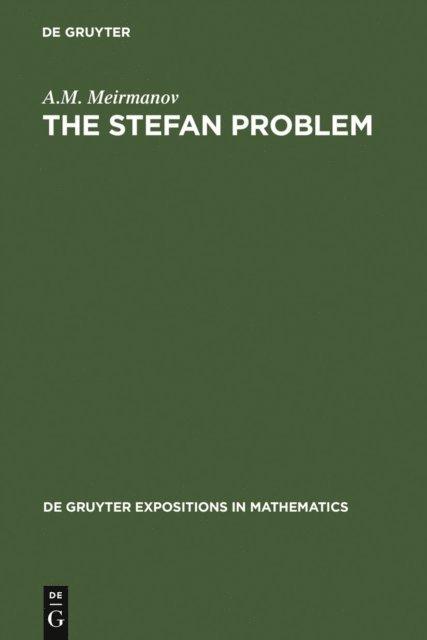 A.M. Meirmanov - Stefan Problem, E-bok