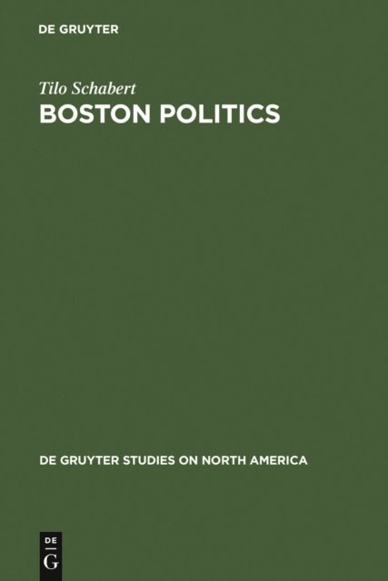 Tilo Schabert - Boston Politics, E-bok