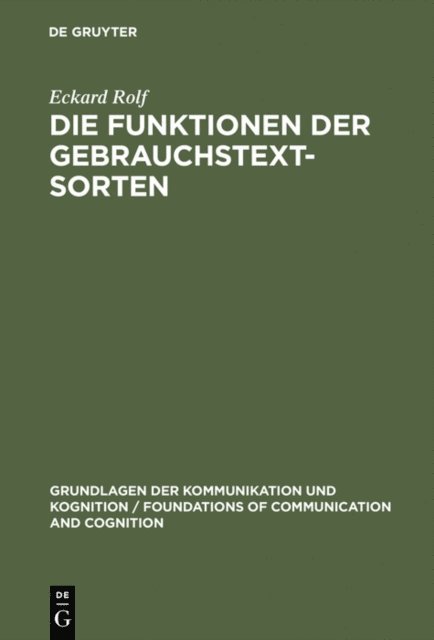 Eckard Rolf - Die Funktionen der Gebrauchstextsorten, E-bok