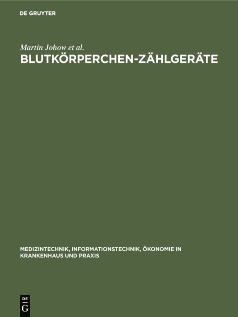 Annegrit Seyerlein, Klaus Dieter Specht, Zimmermann Andrea, Martin Johow - Blutkörperchen-Zählgeräte, E-bok