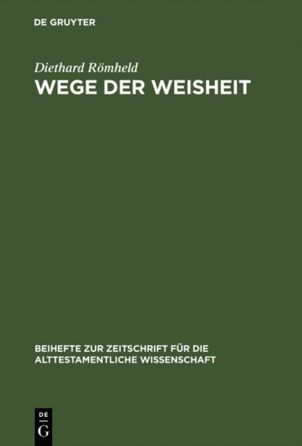 Diethard Romheld - Wege der Weisheit, E-bok