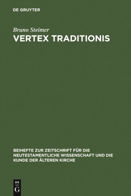 Bruno Steimer - Vertex Traditionis, E-bok