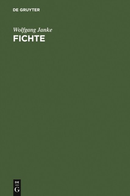 Wolfgang Janke - Fichte, E-bok