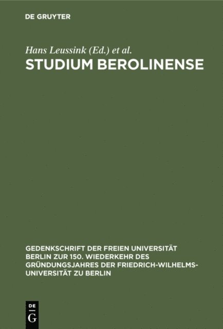 Georg Kotowski, Eduard Neumann, Hans Leussink - Studium Berolinense, E-bok