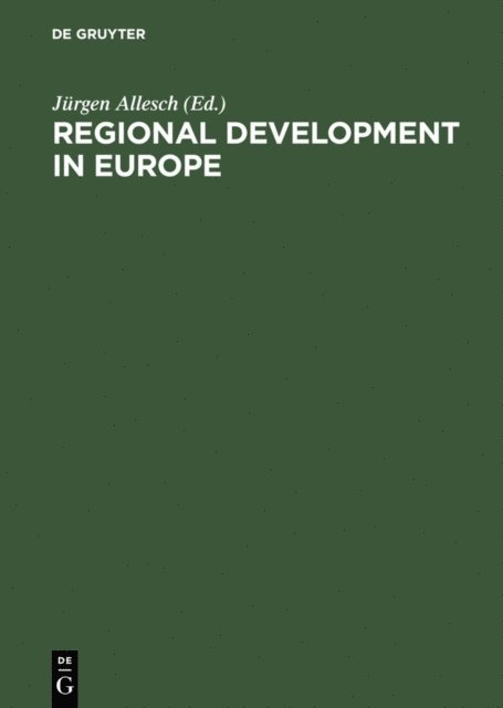 Jurgen Allesch - Regional Development in Europe, E-bok