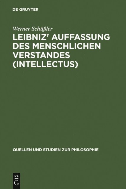 Werner Schuler - Leibniz' Auffassung des menschlichen Verstandes (intellectus), E-bok