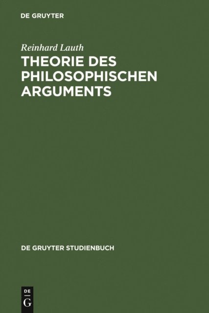 Reinhard Lauth - Theorie des philosophischen Arguments, E-bok