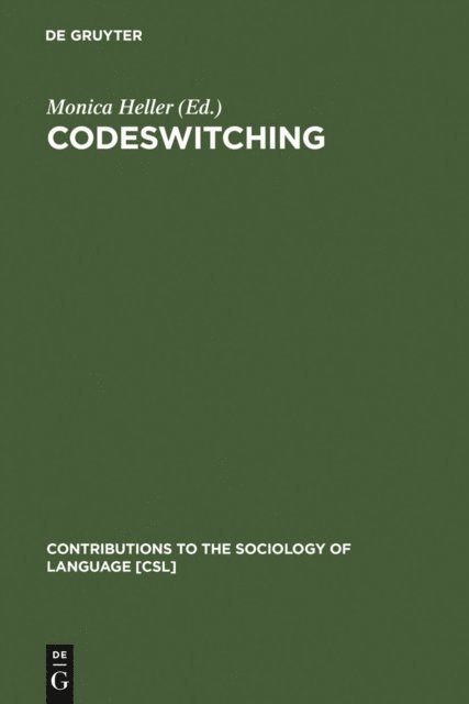 Monica Heller - Codeswitching, E-bok
