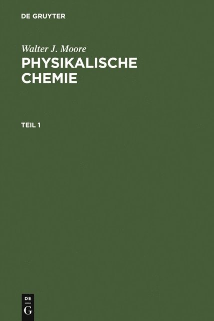 Walter J. Moore, Dieter O. Hummel - Physikalische Chemie, E-bok