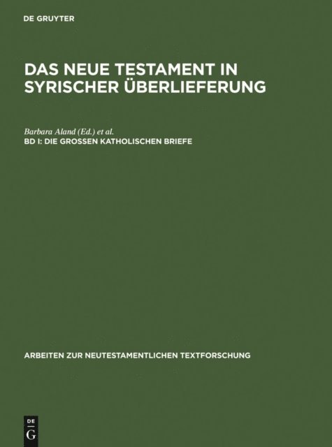 Andreas Juckel, Barbara Aland - Die Großen Katholischen Briefe, E-bok