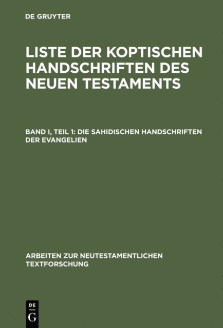 Gerd Mink, Franz-Jurgen Schmitz - Die sahidischen Handschriften der Evangelien, E-bok
