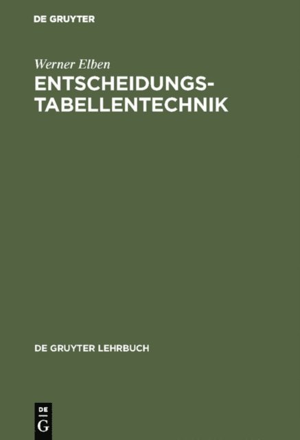 Werner Elben - Entscheidungstabellentechnik, E-bok