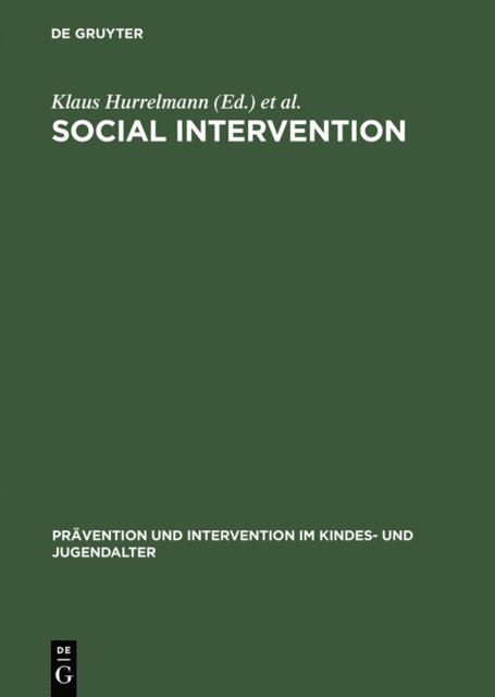 Friedrich Losel, Franz-Xaver Kaufmann, Klaus Hurrelmann - Social Intervention, E-bok