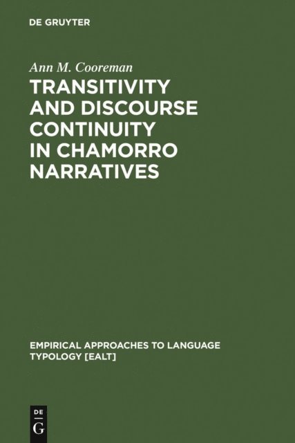 Ann M. Cooreman - Transitivity and Discourse Continuity in Chamorro Narratives, E-bok