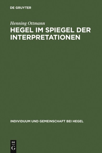 Henning Ottmann - Hegel im Spiegel der Interpretationen, E-bok