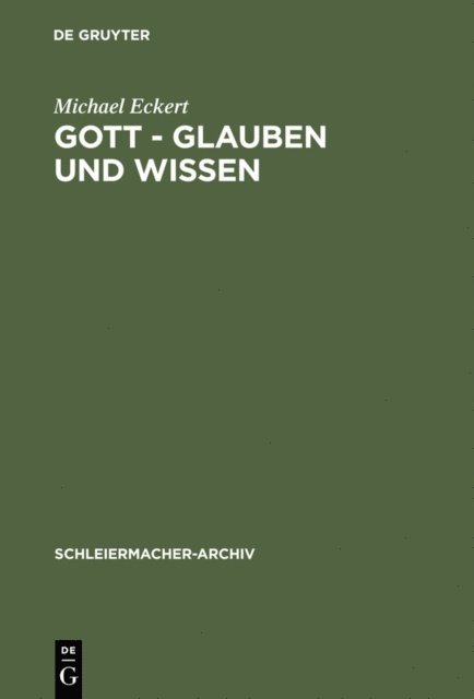 Michael Eckert - Gott - Glauben und Wissen, E-bok