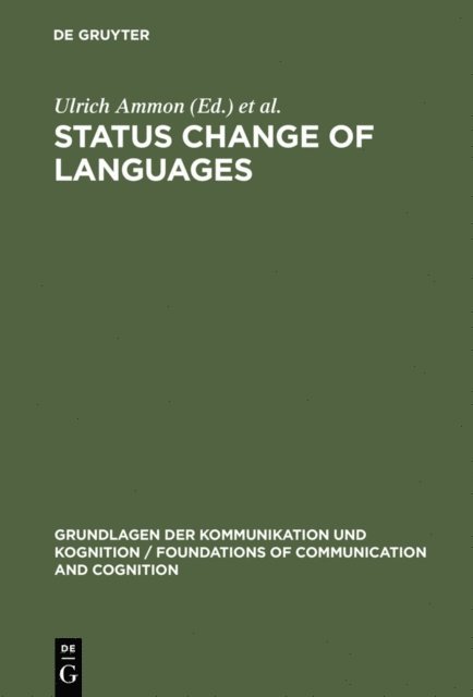 Marlis Hellinger, Ulrich Ammon - Status Change of Languages, E-bok