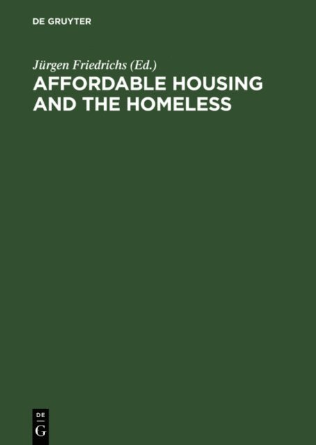 Jurgen Friedrichs - Affordable Housing and the Homeless, E-bok