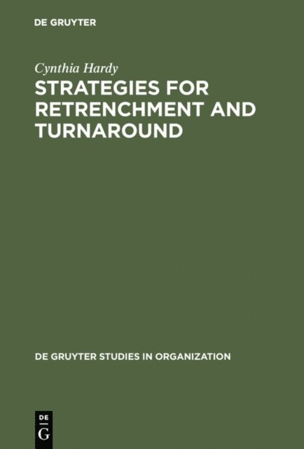 Cynthia Hardy - Strategies for Retrenchment and Turnaround, E-bok