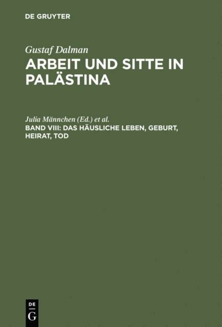 Lutz Rogler, Stefan Schorch, Julia Mannchen - Das häusliche Leben, Geburt, Heirat, Tod, E-bok