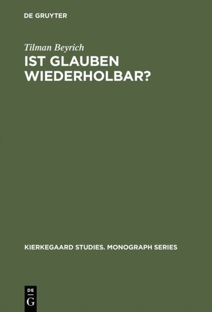 Tilman Beyrich - Ist Glauben wiederholbar?, E-bok