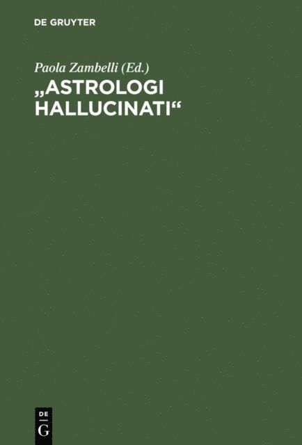 Paola Zambelli - &quote;Astrologi hallucinati&quote;, E-bok
