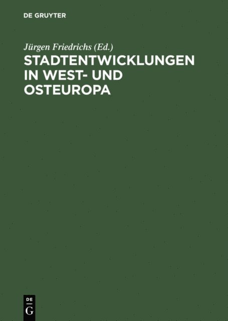 Jurgen Friedrichs - Stadtentwicklungen in West- und Osteuropa, E-bok